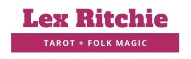Lex Ritchie | Tarot + Folk Magic